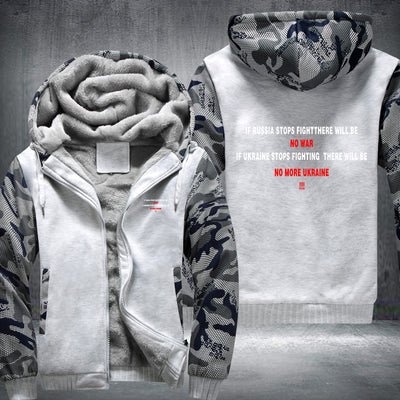 If Russia stops fight there will be no war Fleece Hoodies Jacket