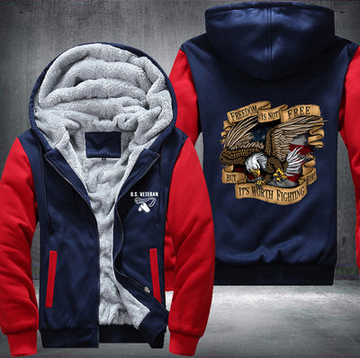 Freedom is not free but its worth fighting for Fleece Hoodies Jacket