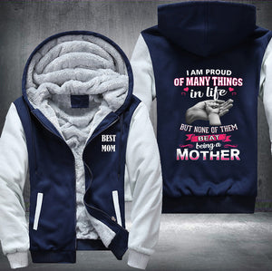 Best Mom I am proud of many thing in life Printing Fleece Hoodies Jacket